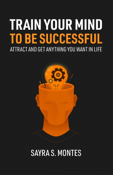 Train Your Mind To Be Successful