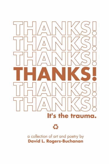 Thanks! It's the trauma.